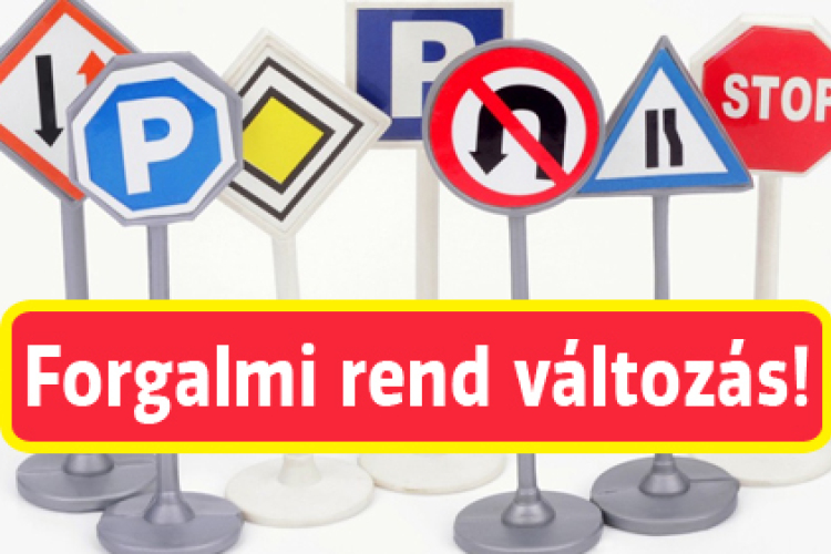 Forgalomváltozás!