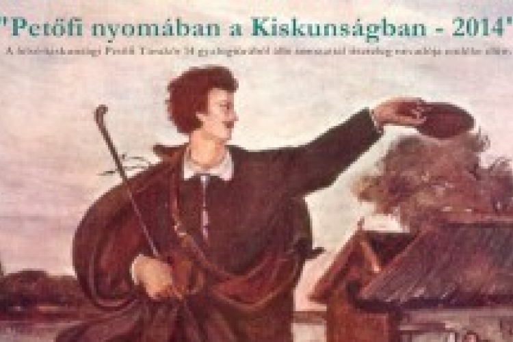 Petőfi nyomában a Kiskunságban – 2014