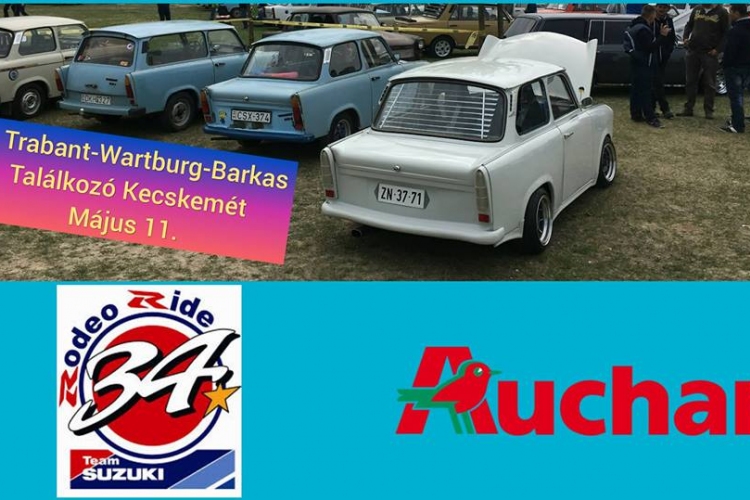 Trabant, Wartburg és Barkas találkozó Kecskeméten