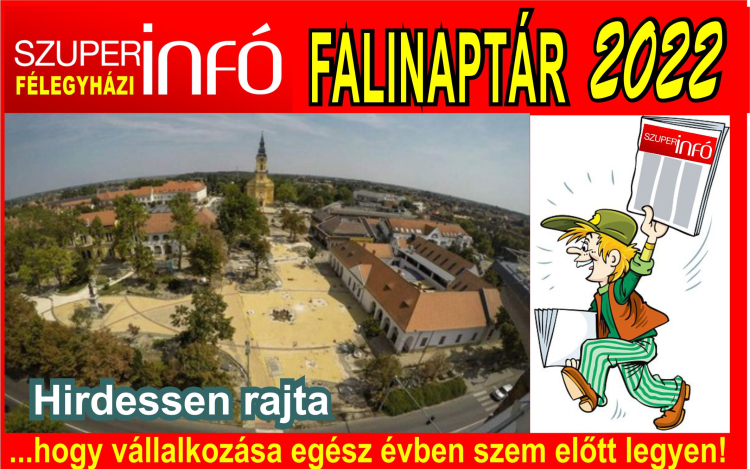 A Szuperinfó már készíti a 2022. évi falinaptárát